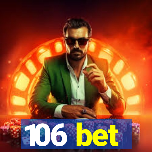 106 bet